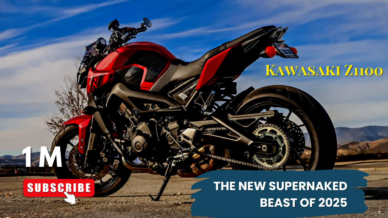 Kawasaki Z1100: The New Supernaked Beast of 2025